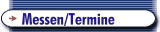 Messen/Termine