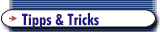 Tipps & Tricks
