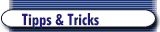 Tipps & Tricks